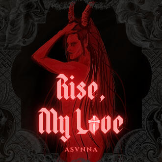 Rise, My Love Rise, My Love