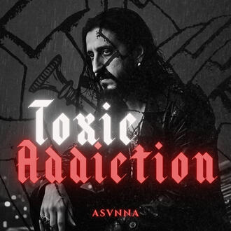 Toxic Addiction Toxic Addiction